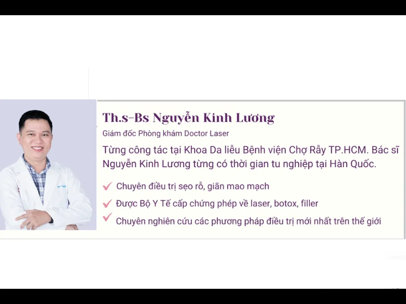 Th.s - Bs Nguyễn Kinh Lương - GĐ phòng khám da liễu Doctor Laser