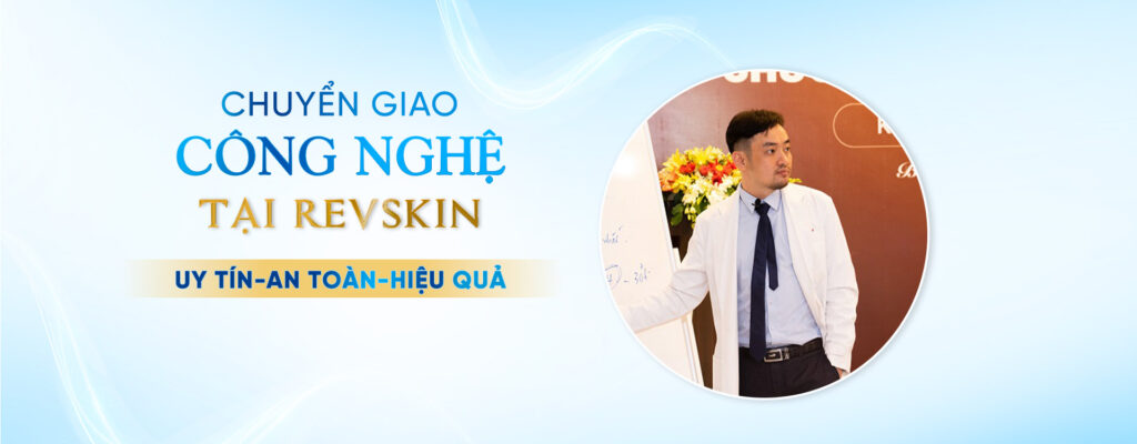 Chuyển giao công nghệ Revskin