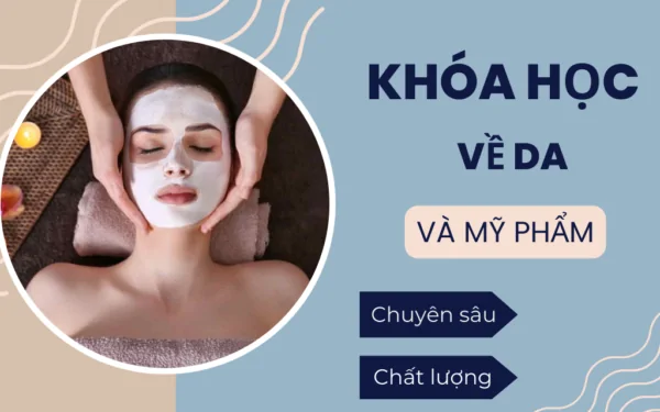 Khóa học về da và mỹ phẩm