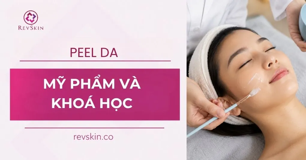 Mỹ phẩm peel da và khoá học về peel da peel da mỹ phẩm và khoá học peel da