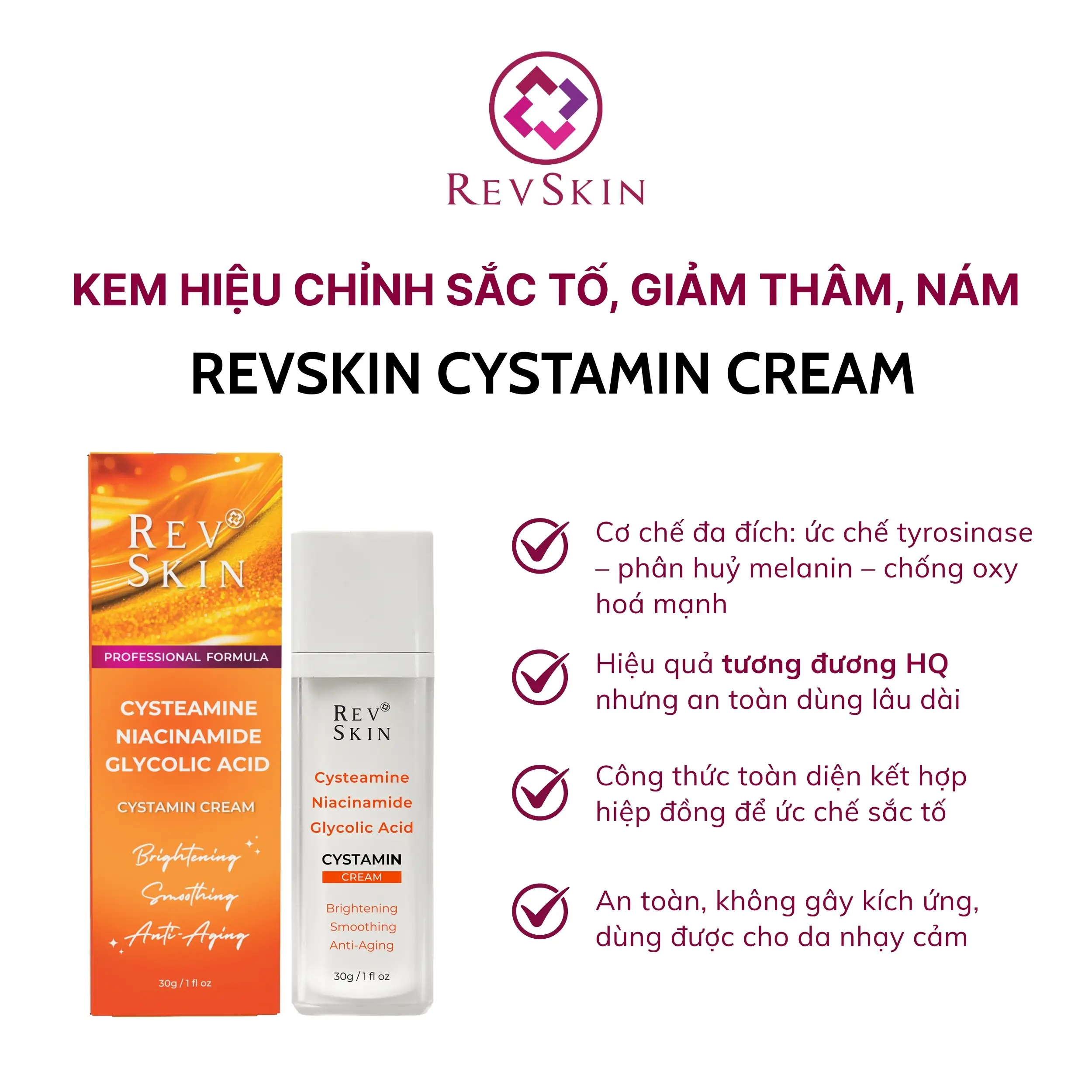 Bộ đôi ức chế sắc tô Cystamin Cream & Cystamin Cleaanser revskin cystamin cream thong tin