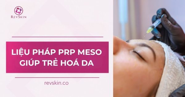prp meso trẻ hoá da