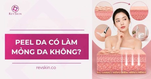 peel da có làm mỏng da không